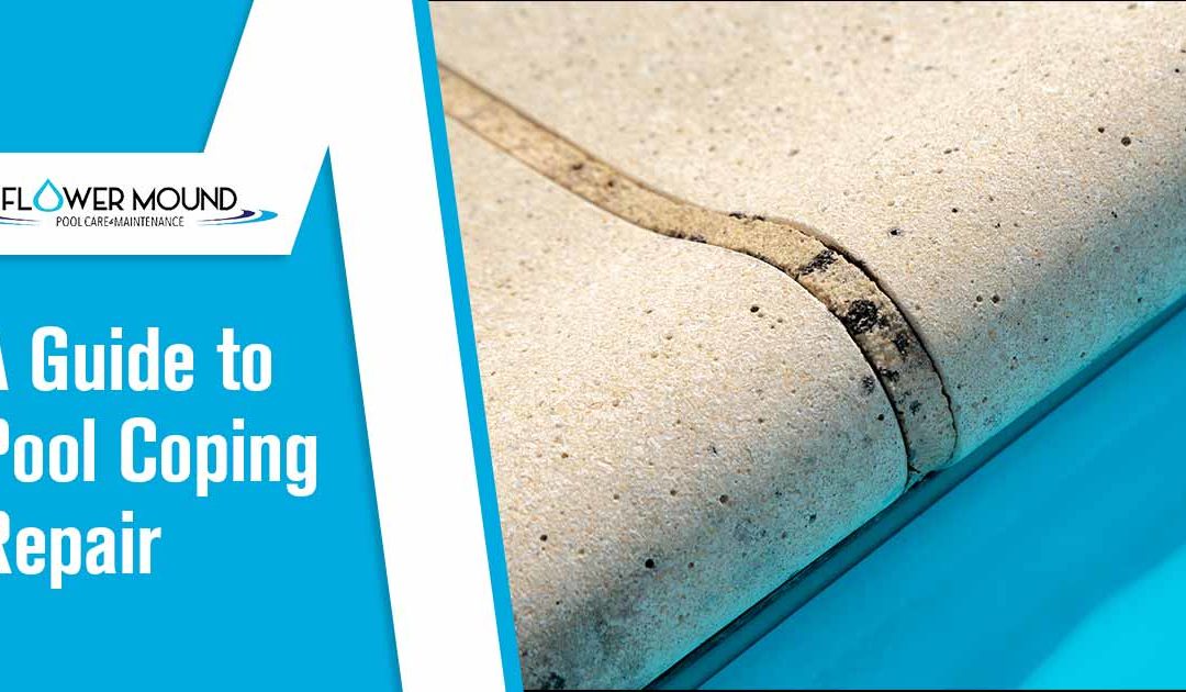 A Comprehensive Guide to Pool Coping Repair