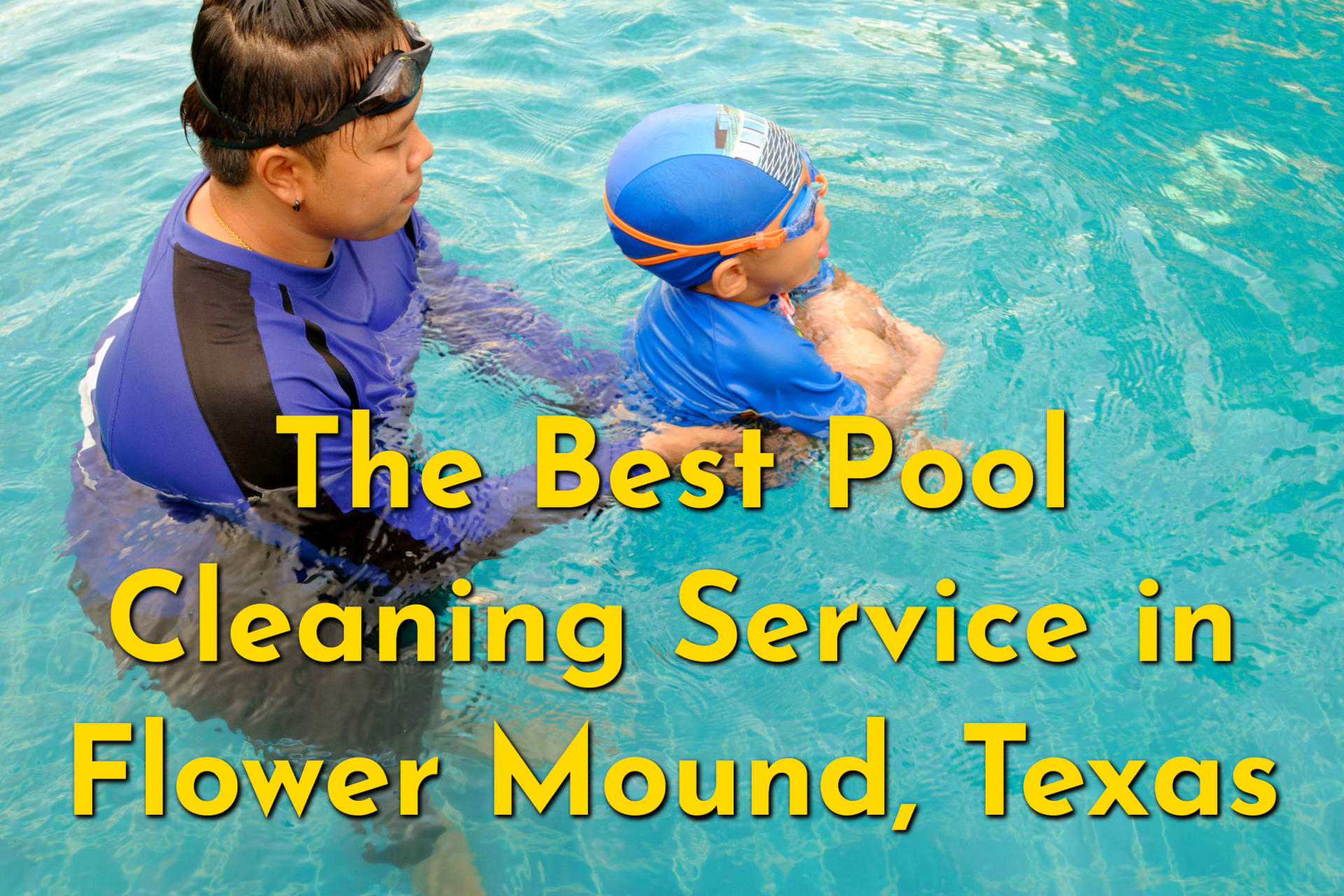 A father and son enjoying their pool after calling the best pool cleaning service in Flower Mound