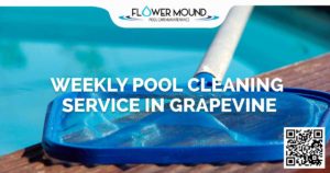 Weekly Pool Cleaning Service in and around Grapevine Texas by Flower Mound Pool Care. Swimming pools are only fun when they're clean, but it's expensive and time-consuming to do the work yourself.