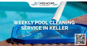 Weekly Pool Cleaning Service in and around Keller Texas by Flower Mound Pool Care. Swimming pools are only fun when they're clean, but it's expensive and time-consuming to do the work yourself.