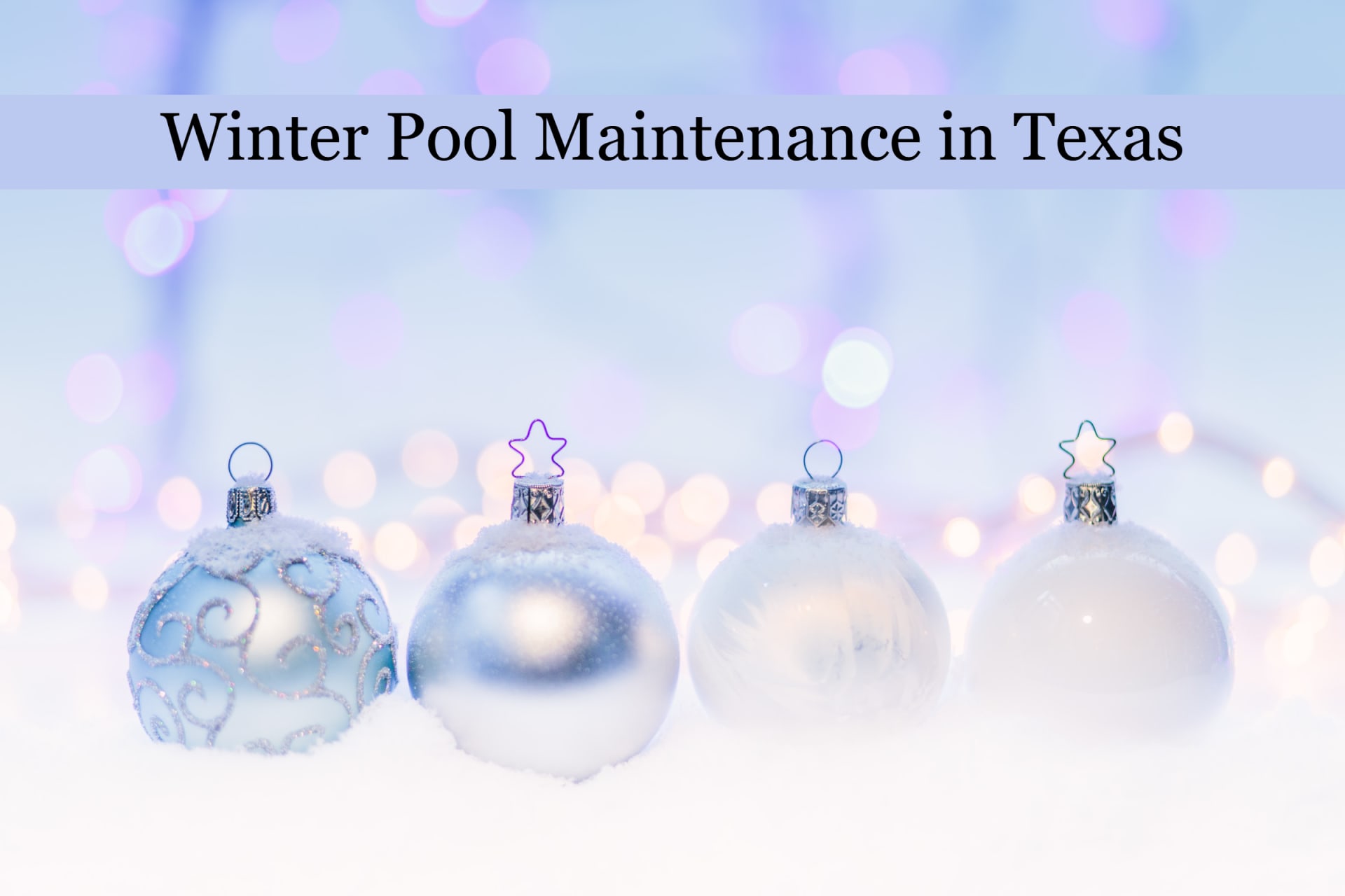 Winter Pool Maintenance in Texas