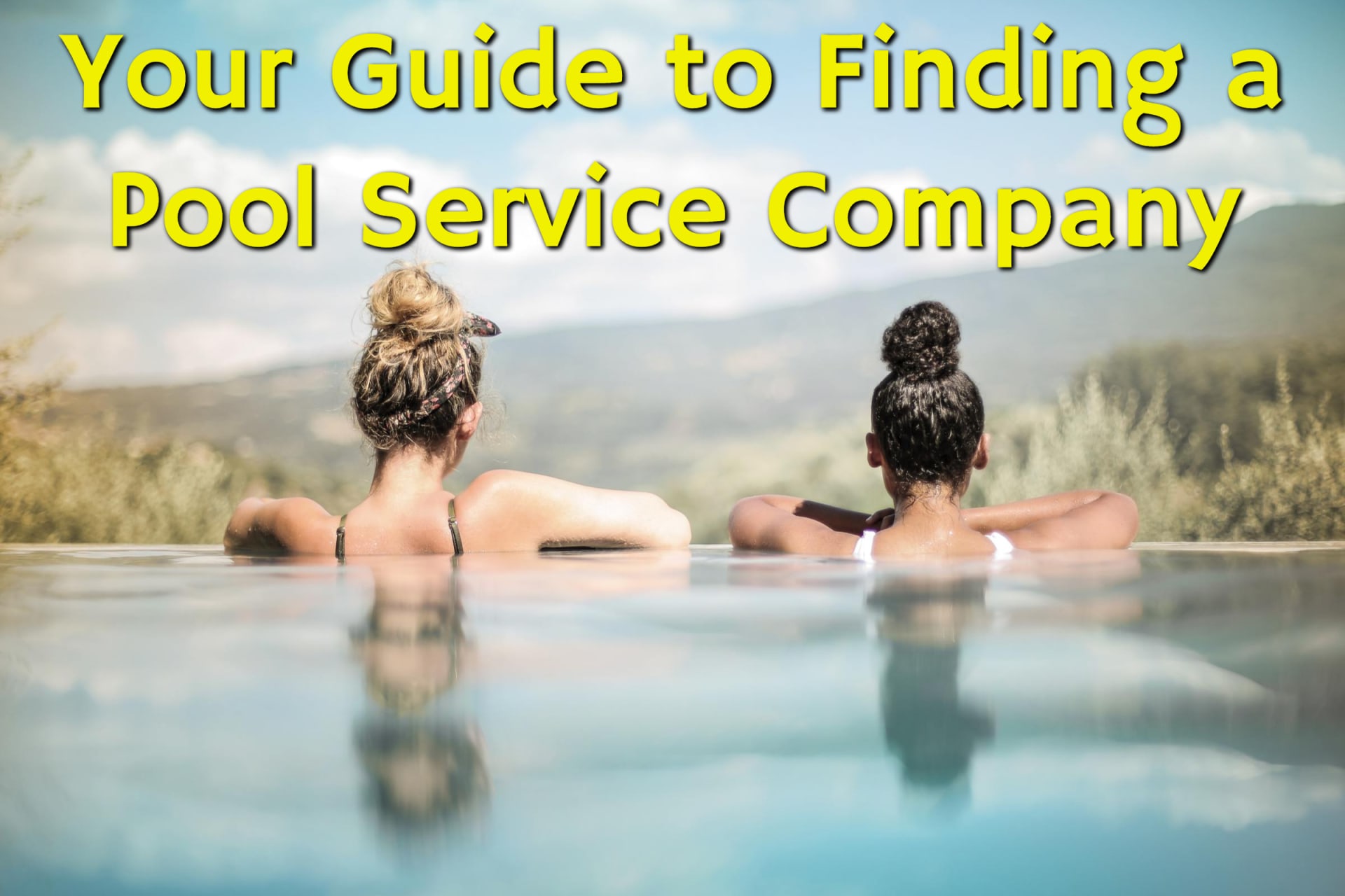 Two women enjoying their swimming pool after it's been cleaned by a pool service company